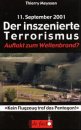 11. September. Der inszenierte Terrorismus. Auftakt zum Weltenbrand? (Amazon.de)